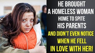 He brought a homeless woman home to spite his parents and didn’t even notice when he fell in love…