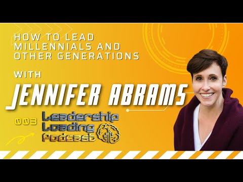 Leadership Loading Podcast - Jennifer Abrams (S1E3)