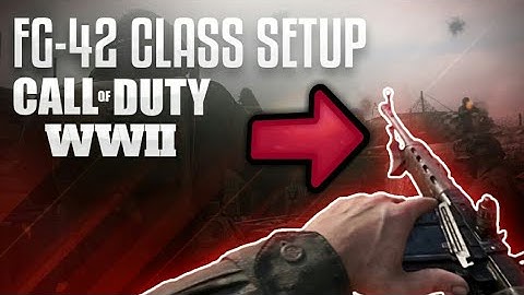 FG-42 CLASS SETUP(COD WW2) BEST CLASS SETUP WW2 MULTI-PLAYER