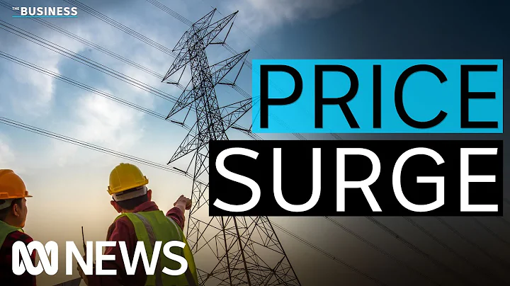 Why are power bills rising when wholesale prices are falling? | The Business | ABC News - DayDayNews