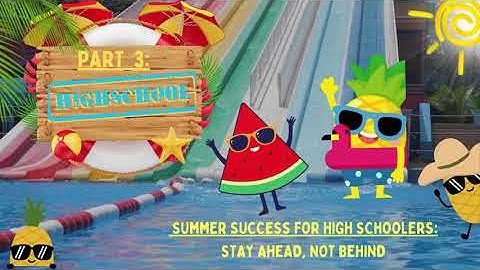 Summer Slide Prevention Video Pt 3 High School