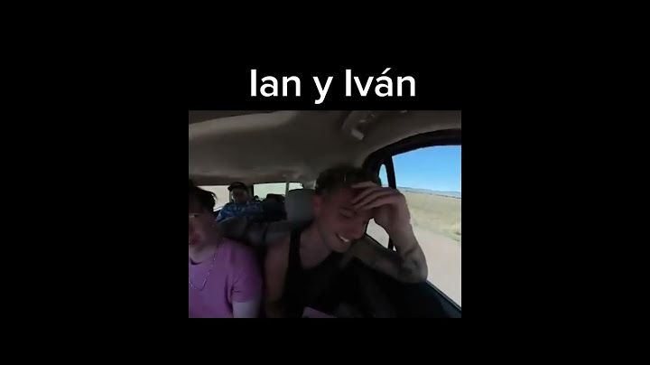 todos normales                                           Ian y Iván: