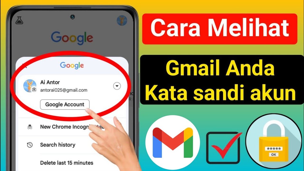 Cara Melihat Kata Sandi ID Gmail dari Ponsel (Baru 2024) | lihat kata