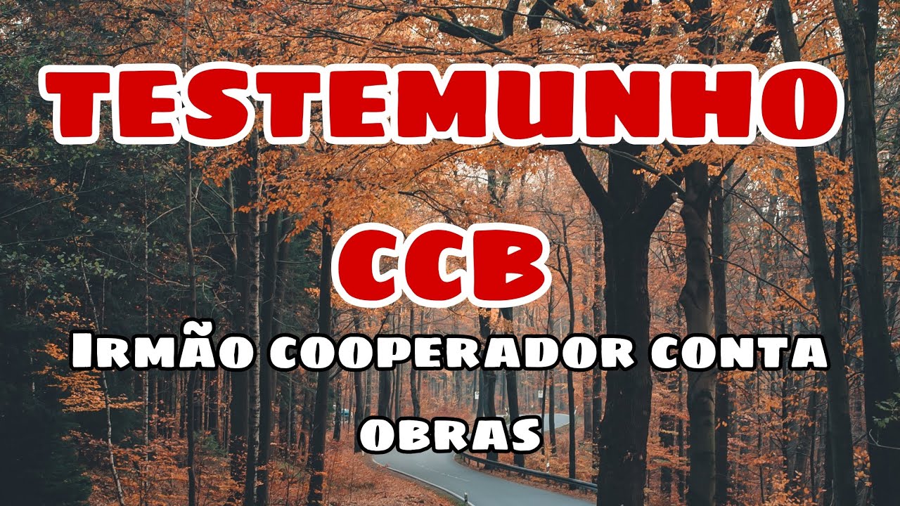 Testemunho CCB | cooperador conta OBRAS do nosso DEUS 