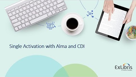 Single Activation with Alma and CDI