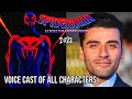 Spider Man Across the Spider Verse Voice Actors Of All New Characters 2022 Part 1  Spider Man 2099