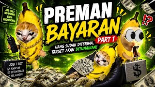 PART 1 PREMAN BAYARAN 
