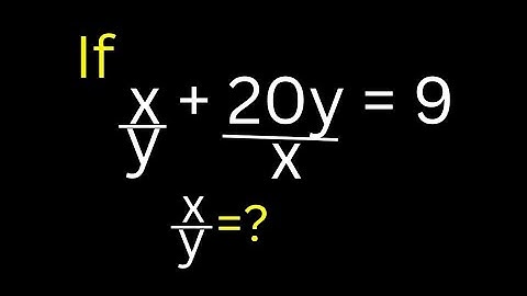 Likely Math Olympiad Problems | Nice Algebra Solution | Fast Trick To Find the Possible Value Of x\y