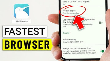 How to Make Kiwi Browser Faster & Speed Up