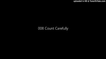 008 Count Carefully
