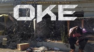 Game - Turn Down For What ft. Problem &amp; Clyde Carson [OKE]