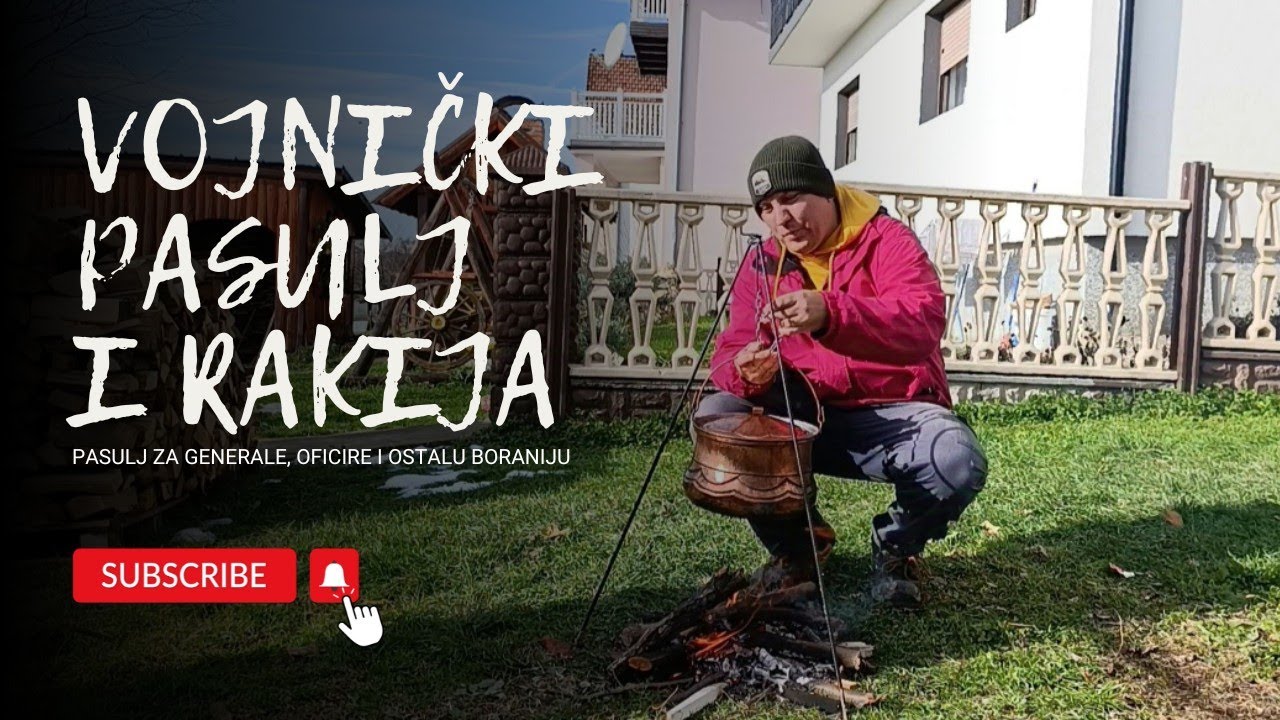 VOJNIČKI PASULJ ZA GENERALE U KOTLIĆU + TAJNA DESTILACIJE JABUKE