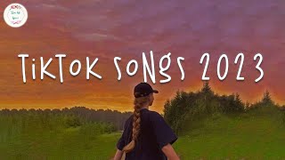 Tiktok songs 2023 🧁 Tiktok viral songs ~ Trending tiktok 2023