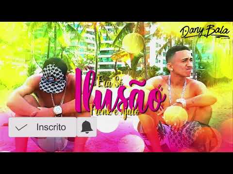 Frenk e Ajato - Era só ilusão prod. Dany Bala (áudio)