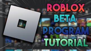 Roblox Beta Program Installation Tutorial 2021 Youtube - roblox beta tester program