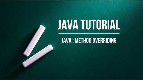 Java Tutorial For Beginners | Method Overriding in Java