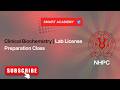 Clinical Biochemistry Lab License Class | Smart Academy | Lab License Exam Preparation