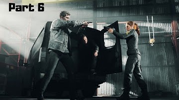 Quantum Break Gameplay Part 6 ACT 2-1 Perfect Place to Hide Something