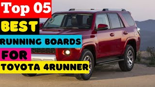 Top 5 Best Running Boards for Toyota 4runner: Unleash Your 4Runner's Style in 2025