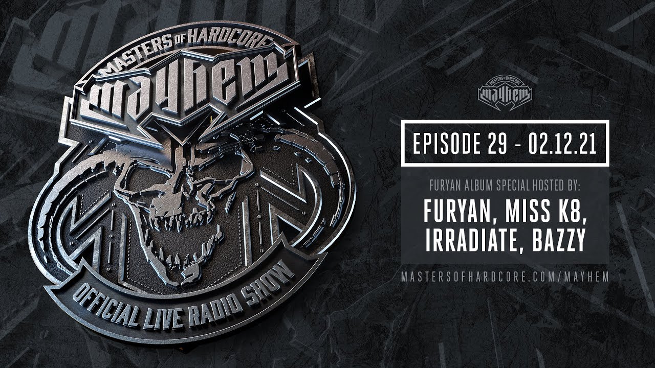 Masters of Hardcore Mayhem - Furyan Special - Furyan, Miss K8, Irradiate & Bazzy | Episode 