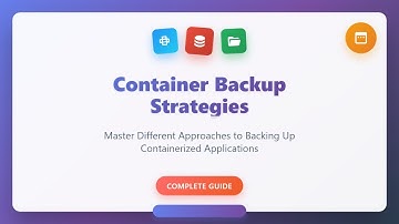 Container Backup Strategies for Beginners: Docker Data Protection