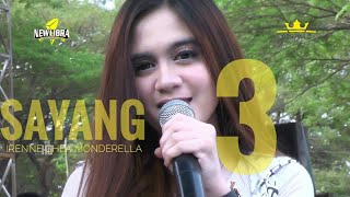 IRENNE GHEA MONDERELLA - SAYANG 3