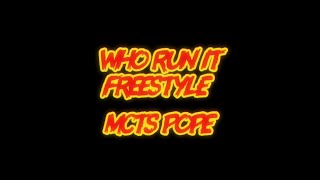 Famous MCTS POPE - Who Run It Freestyle (Visualizer) Profile