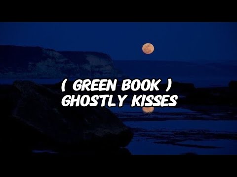 GREEN BOOK Ghostly Kisses