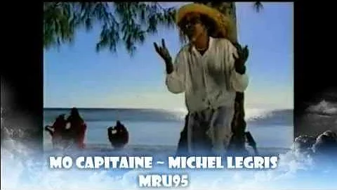 Mo Capitaine (Mauritian Sega) - Michel Legris