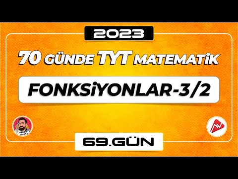 Fonksiyonlar-3/2 | 70 Günde TYT Matematik Kampı | 69.Gün | 2023 | #merthoca #70gündetyt