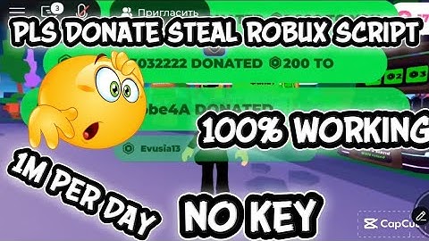 [💵PLS DONATE STEAL ROBUX SCRIPT💰] | 100% WORKING | NO KEY | FREE ROBUX |