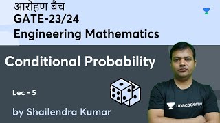 Celebrity Conditional Probability-I | Probability | Lec-5 | Engg. Mathematics | Shailendra Kumar Wealth