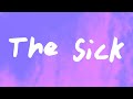 Bella Kay - The Sick (Lyrics & Song Info)