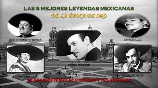 Leyendas Mexicanas de la época de Oro | 26 temas de colección | Clásicas pero bonitas