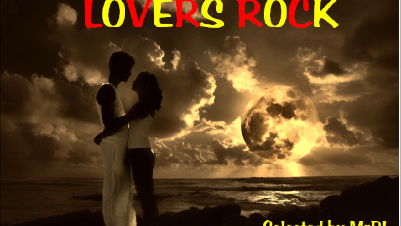 Reggae Lovers Rock March 2018 YouTube