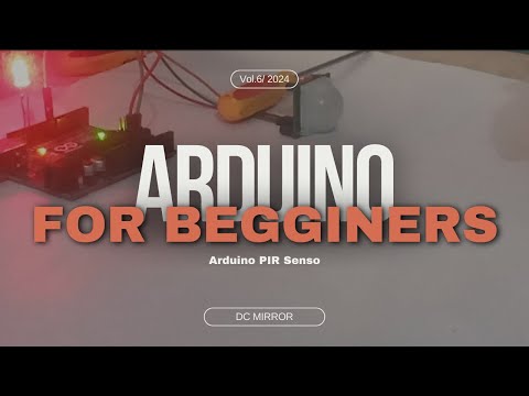 Complete Arduino PIR Sensor Tutorial for Beginners | Build and Code Your First Project