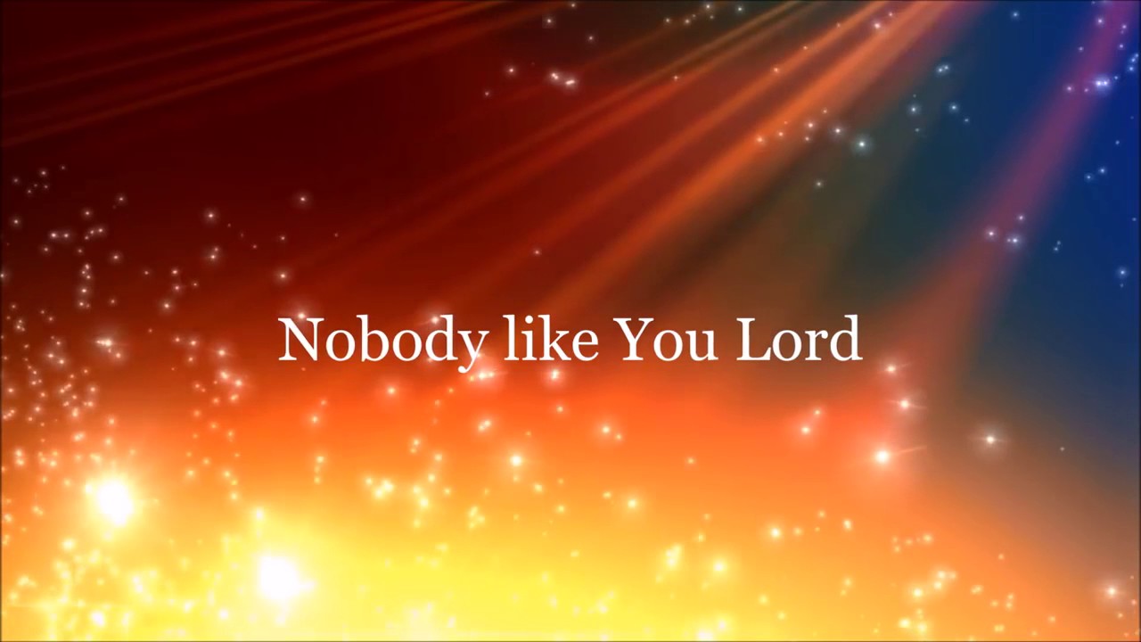 Miranda Williams Nobody Like You Lord Lyrics