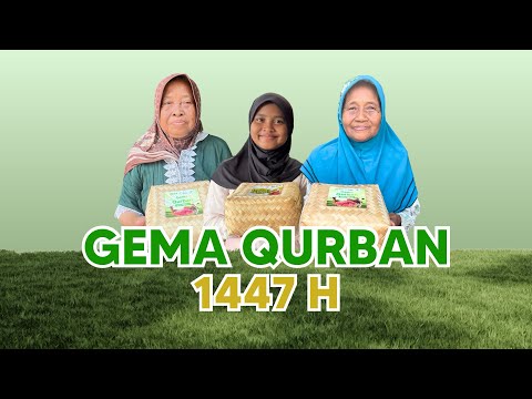 Qurban Pelosok Negeri | Gema Qurban 1447 H