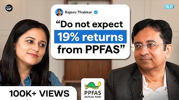 Rajeev Thakkar PPFAS: Why You Won’t Get 19% Returns Again l Power Talks Ep 11