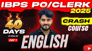 IBPS PO/Clerk 2025 | 40 Days Crash Course | IBPS PO/Clerk English | Class 1 | By Vishal Sir