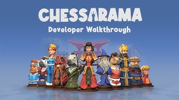Chessarama - Developer Walkthrough