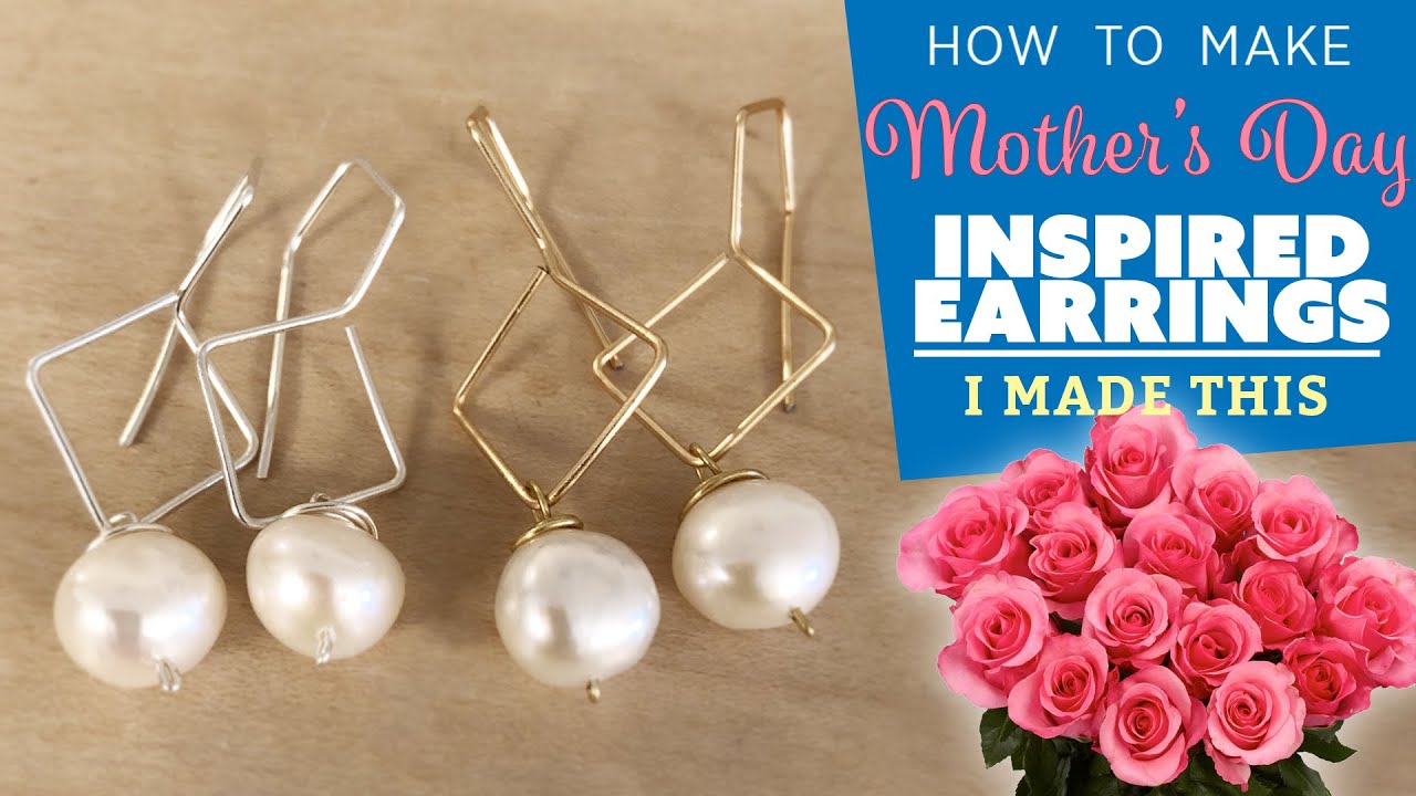 Mother's Day Inspired Earrings | I Made This