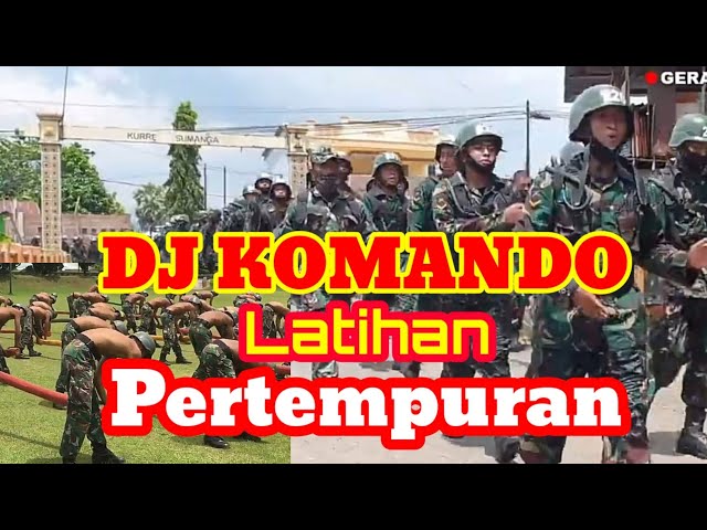 DJ KOMANDO LATIHAN PERTEMPURAN versi Secata 2022 #secata #komando #pendidikantni #tni  #kopassus class=