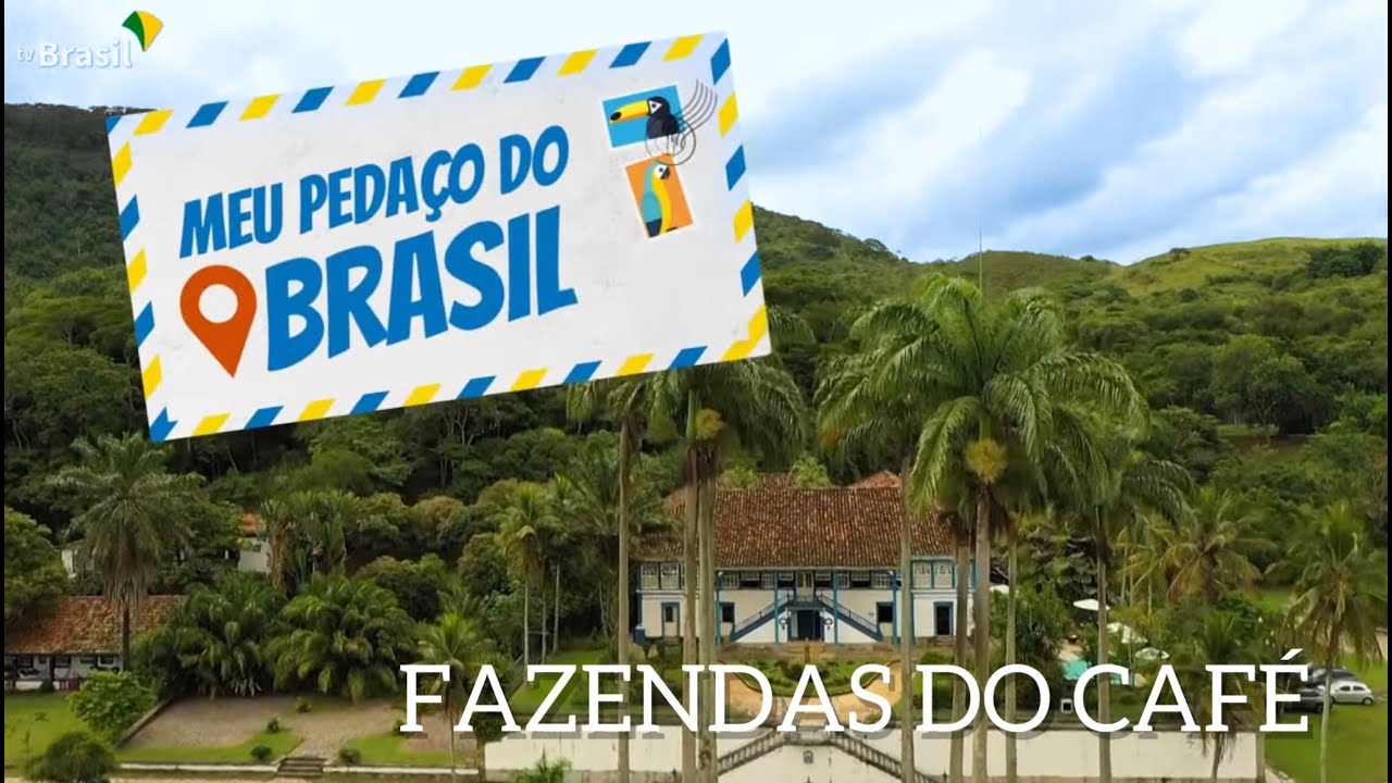 Vale do Café, uma reflexão sobre a construção social do Brasil | Meu Pedaço do Brasil