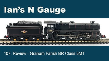 107 - Review - Graham Farish BR Class 5MT