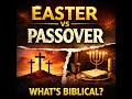 Why Easter and Good Friday Don’t Match the Bible | Passover, Unleavened Bread, and the Historical...