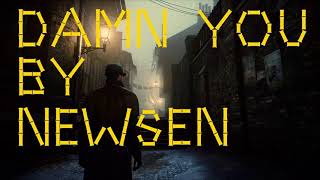 Damn You By Newsen - Produced By Presidential Beats