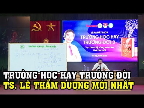 Video TS Lê Thẩm Dương (2022) - Tại Sao Phải Học Đại học?... - youtube