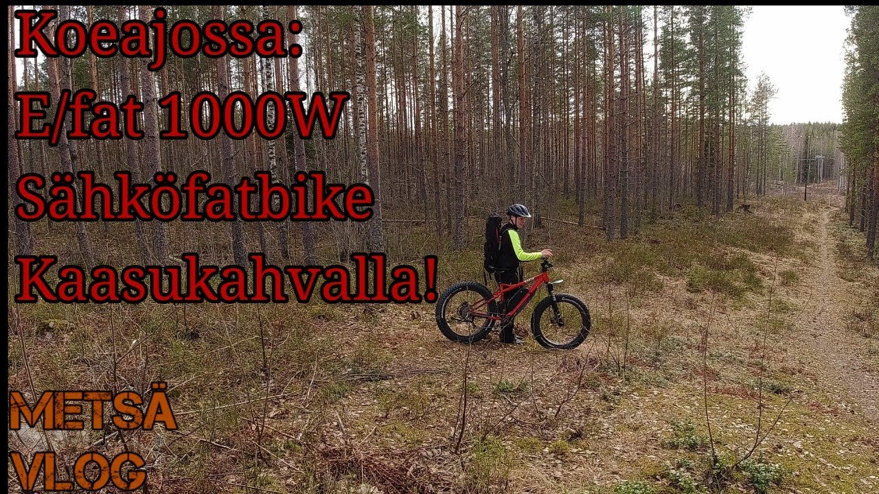 Koeajetaan: E/Fat 1000W Sähköfatbike Kaasukahvalla!
