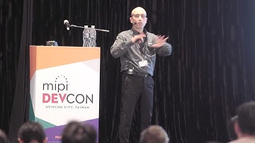 MIPI DevCon 2017 Hsinchu City: Enabling Higher Data Rates and Variety of Channels with MIPI D-PHY